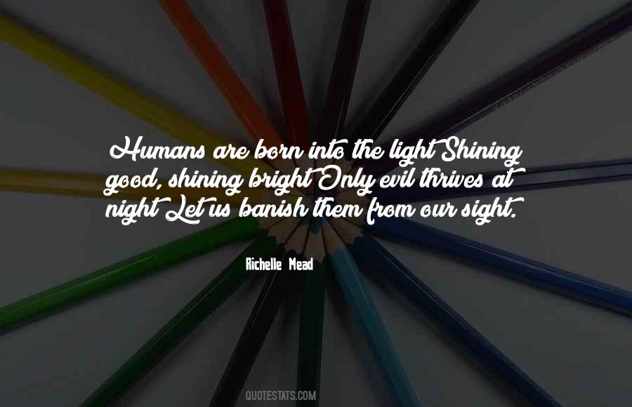 Quotes About Light Shining #1639193