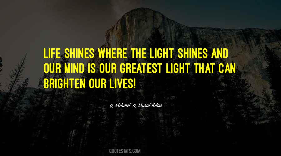 Quotes About Light Shining #453386