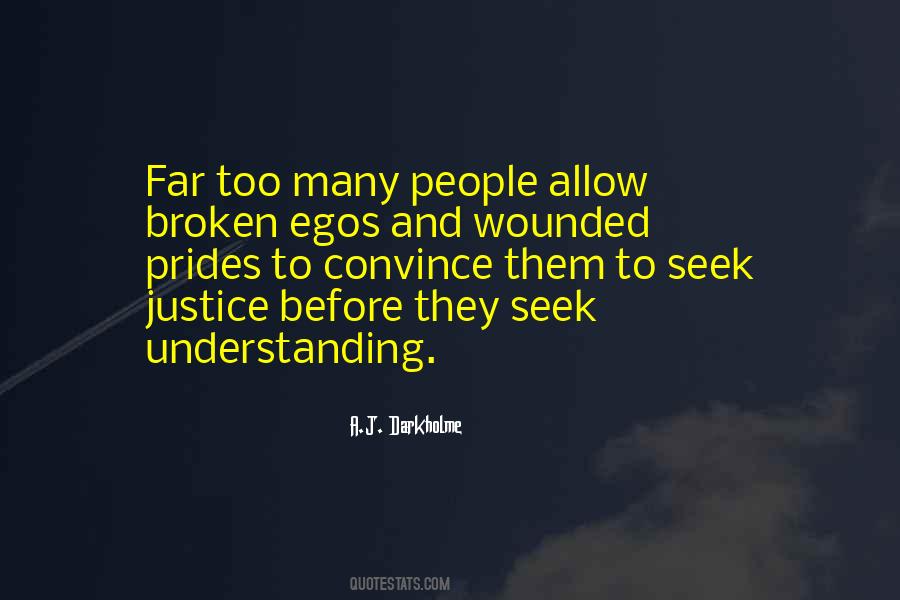 Quotes About Ego And Pride #1282740