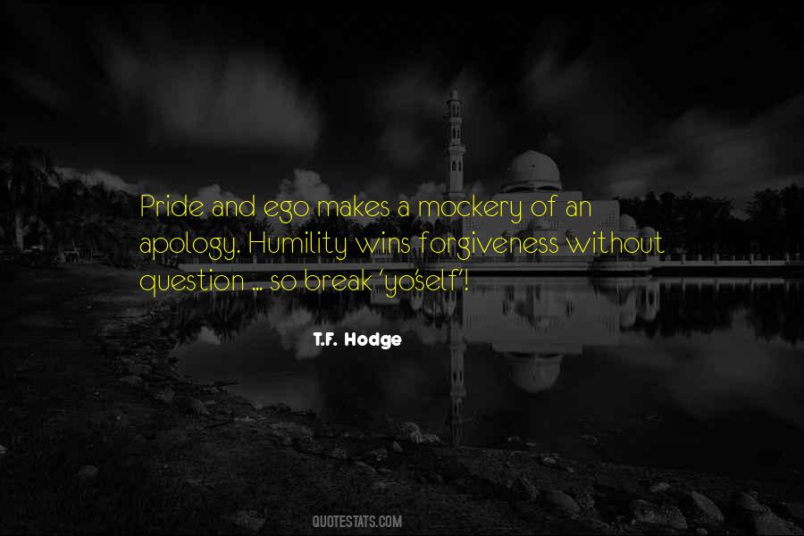 Quotes About Ego And Pride #1331474
