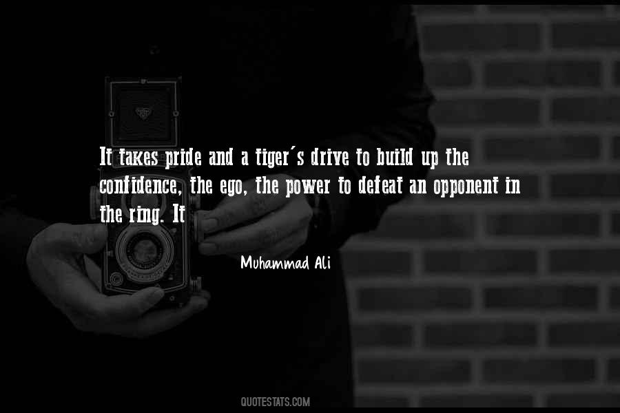 Quotes About Ego And Pride #1367549