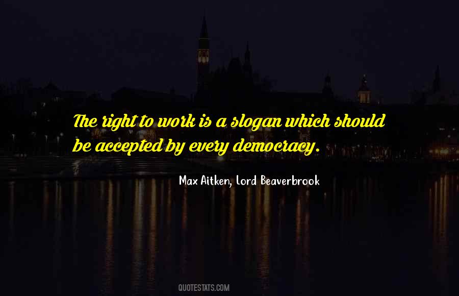 Quotes About Right To Work #1618031