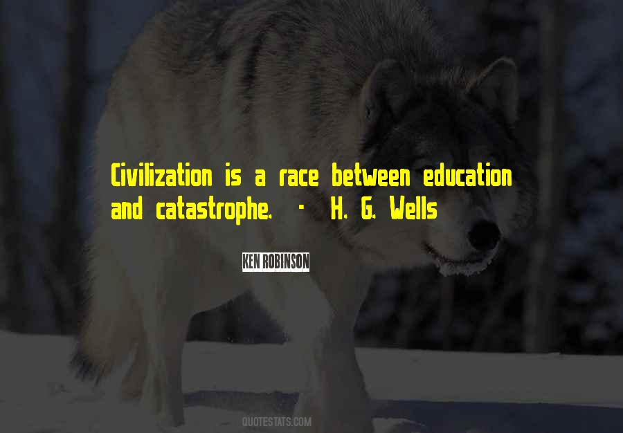 Civilization Is A Race Quotes #1725457