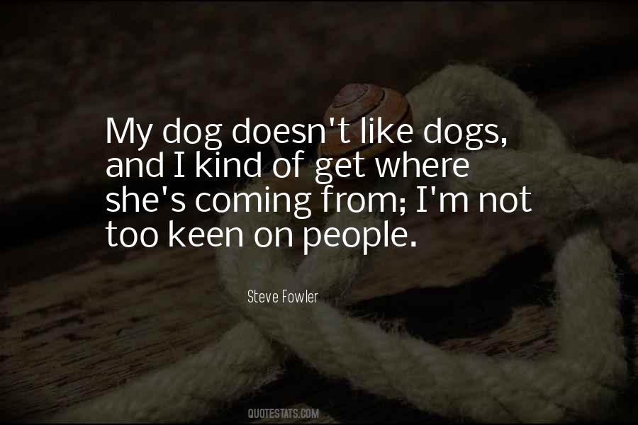 Dogs And People Quotes #680441