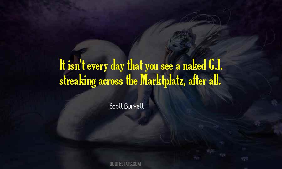 Quotes About Streaking #1324696