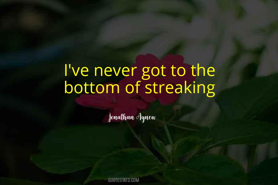 Quotes About Streaking #347656