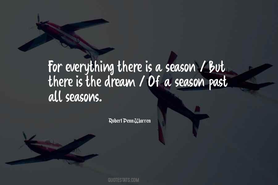 Quotes About To Everything There Is A Season #769887