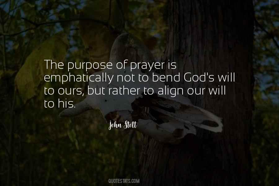 Quotes About The Purpose Of Prayer #1149840