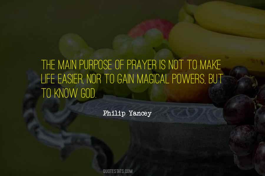 Quotes About The Purpose Of Prayer #382279