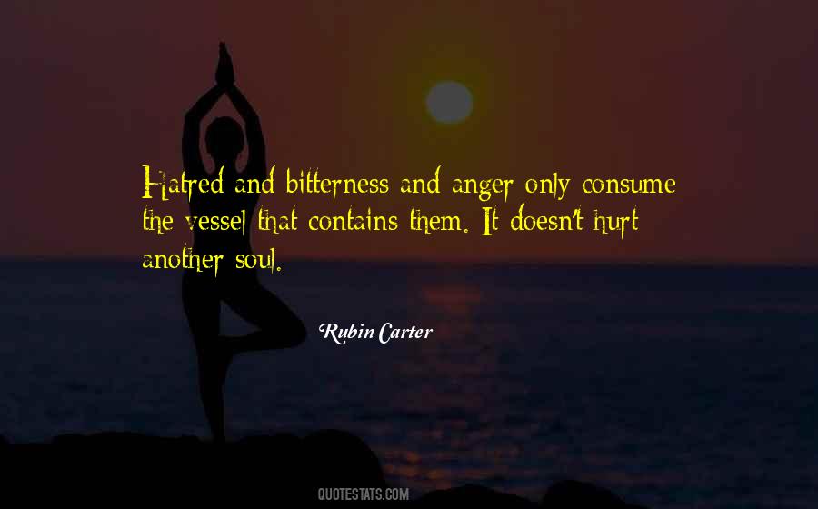 Quotes About Anger And Bitterness #1601723