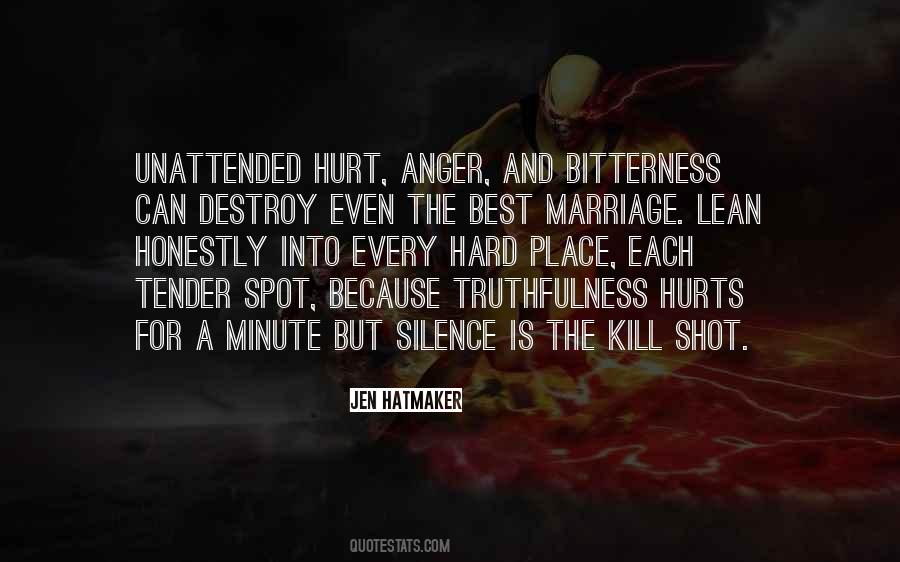Quotes About Anger And Bitterness #289682