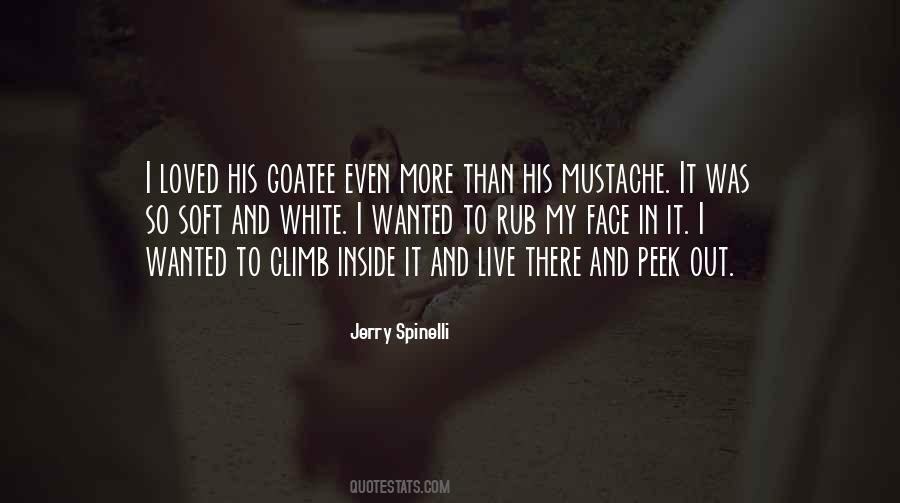 Quotes About Goatee #1543973