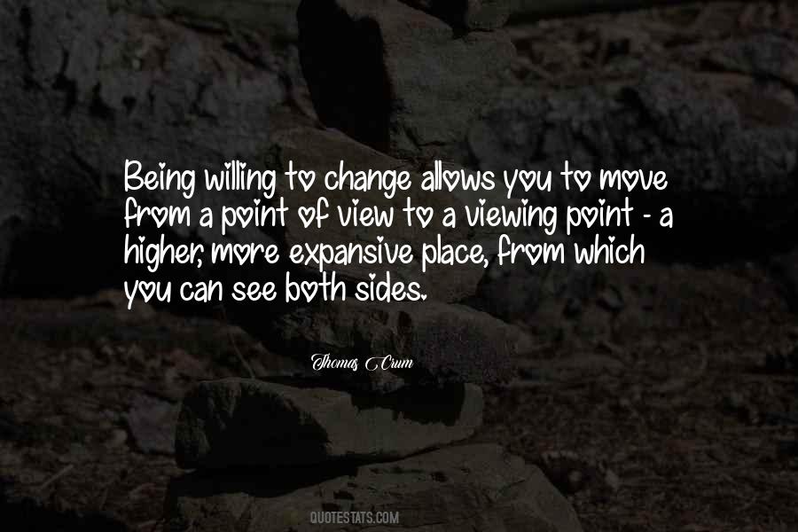 Quotes About Willing To Change #36069