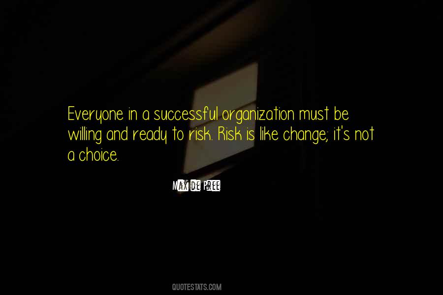 Quotes About Willing To Change #394348