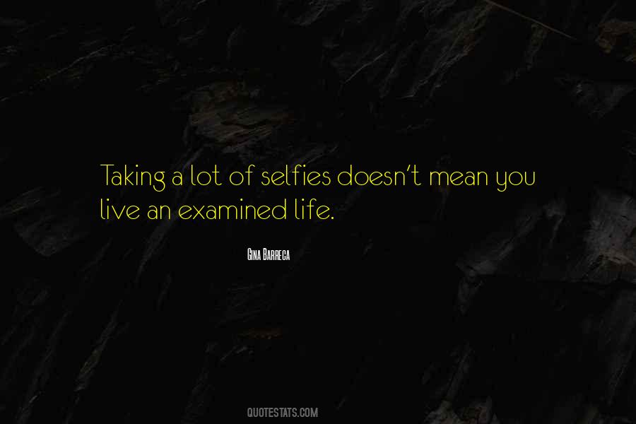 Quotes About Examined Life #1811083