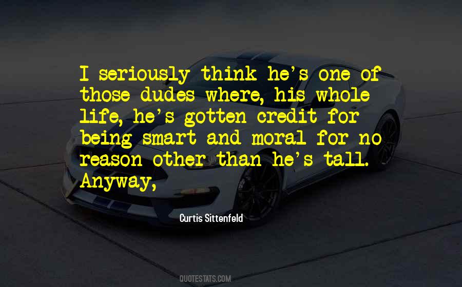 Quotes About Dudes #1138694