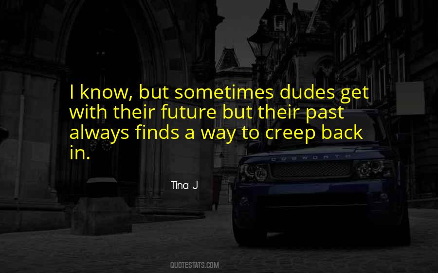 Quotes About Dudes #298956