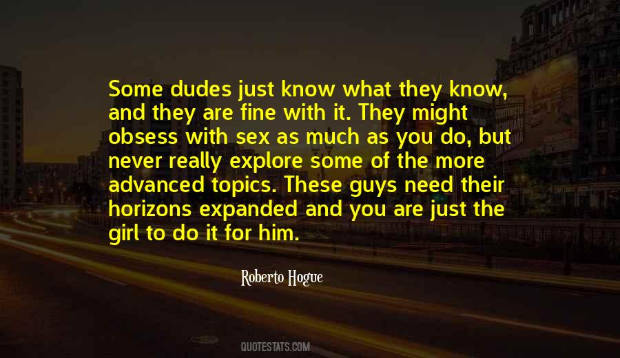 Quotes About Dudes #849294