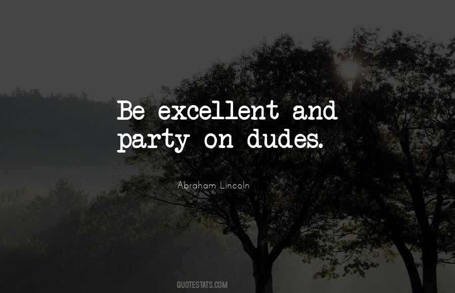 Quotes About Dudes #860921