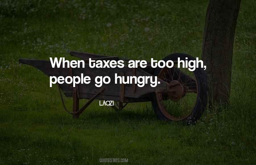 High Taxes Quotes #1384369
