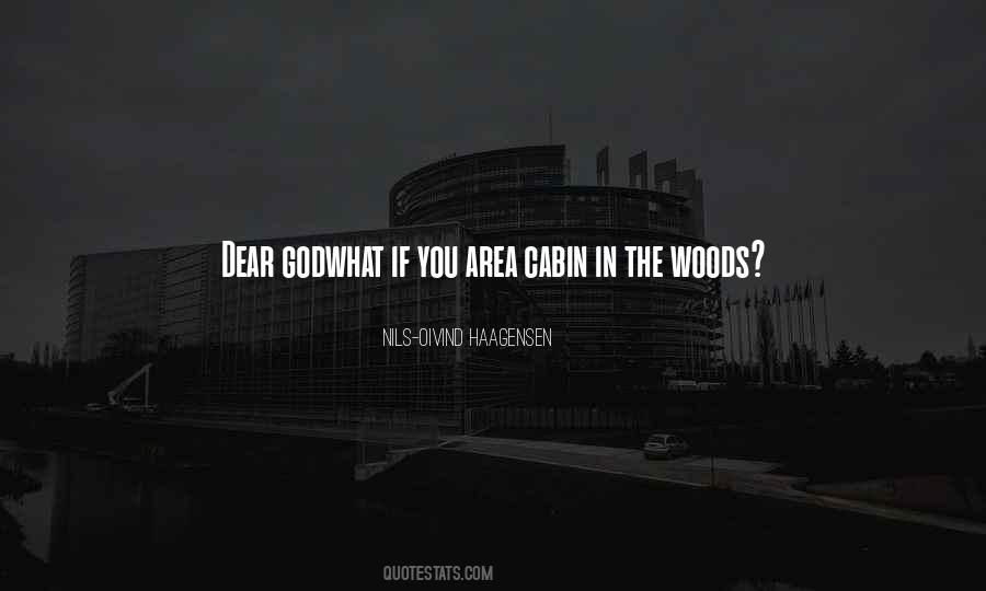 Cabin In The Woods Quotes #188724