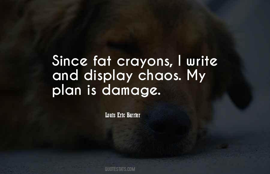 Quotes About Crayons #1449038