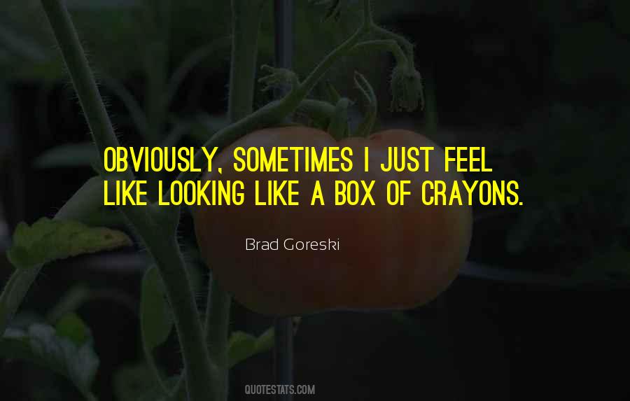 Quotes About Crayons #1583913