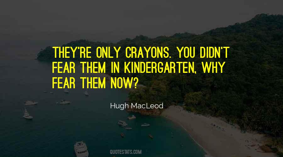 Quotes About Crayons #1644733