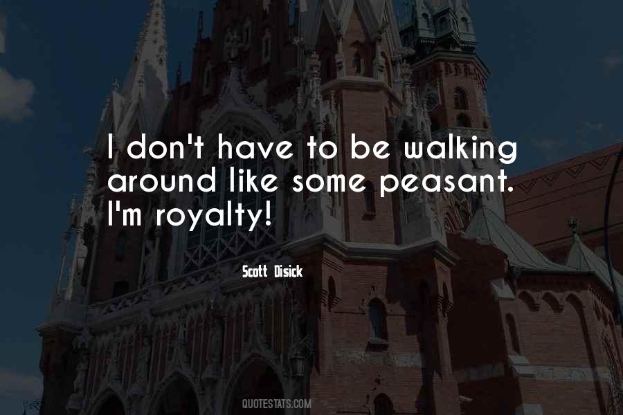 Quotes About Royalty #1668738