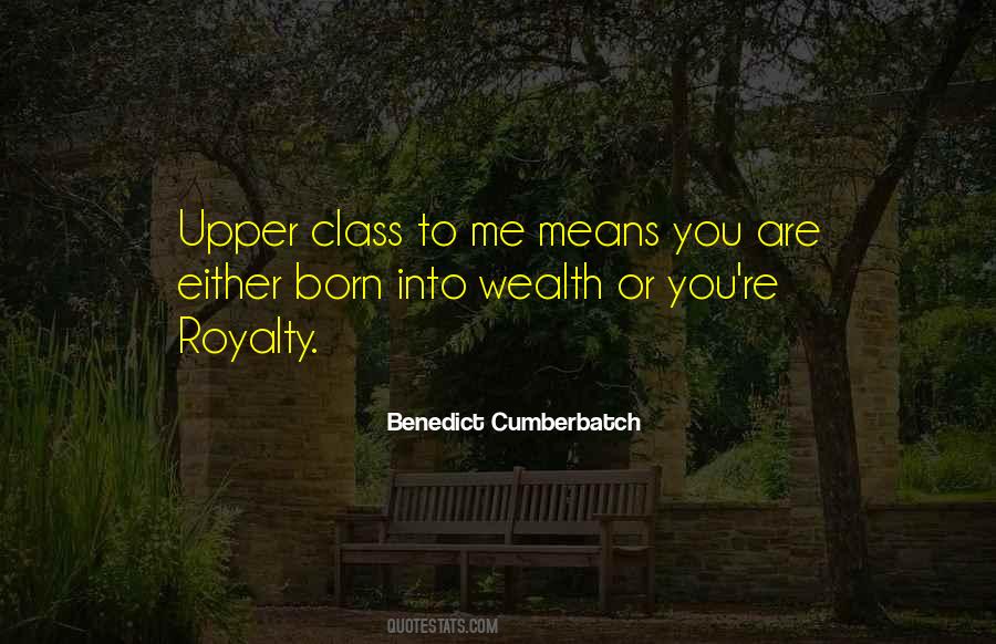 Quotes About Royalty #1723713
