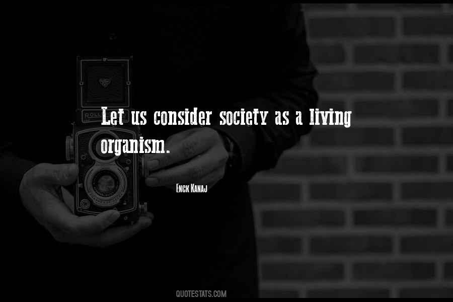 Society As Quotes #1197105