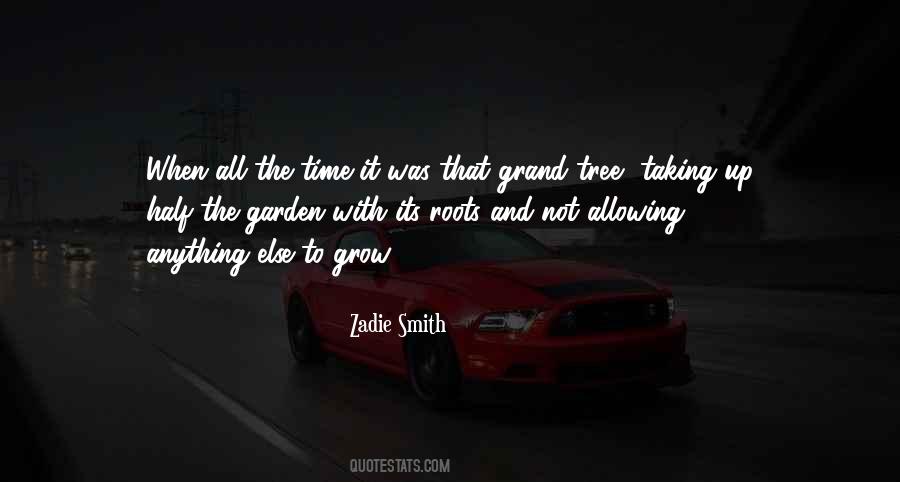 Quotes About Roots Of A Tree #6860