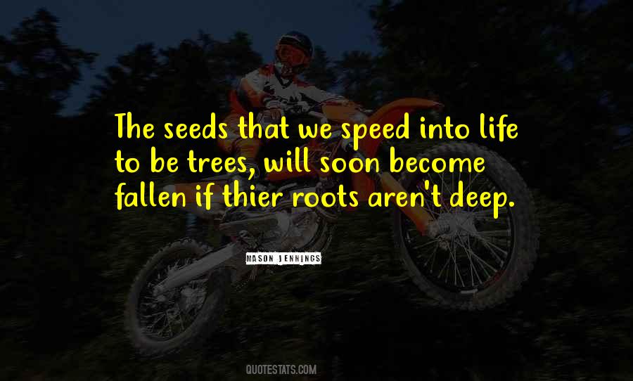 Quotes About Roots Of A Tree #960511