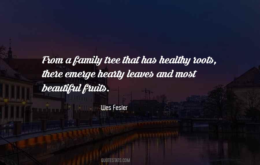 Quotes About Roots Of A Family #78853