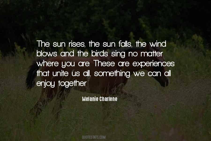 Quotes About No Matter Where You Are #1035828