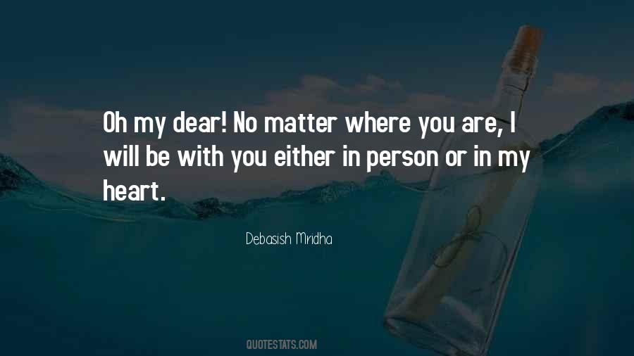 Quotes About No Matter Where You Are #1314292
