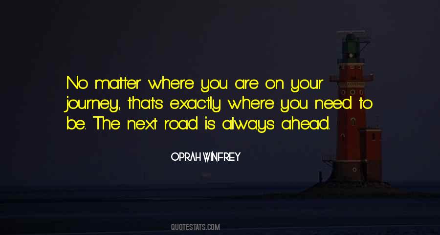 Quotes About No Matter Where You Are #1396531