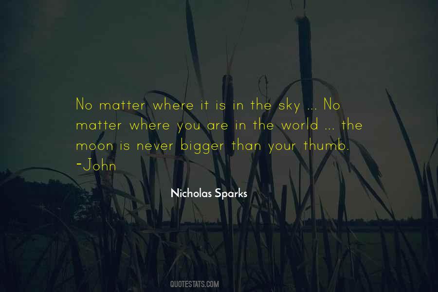 Quotes About No Matter Where You Are #1528997