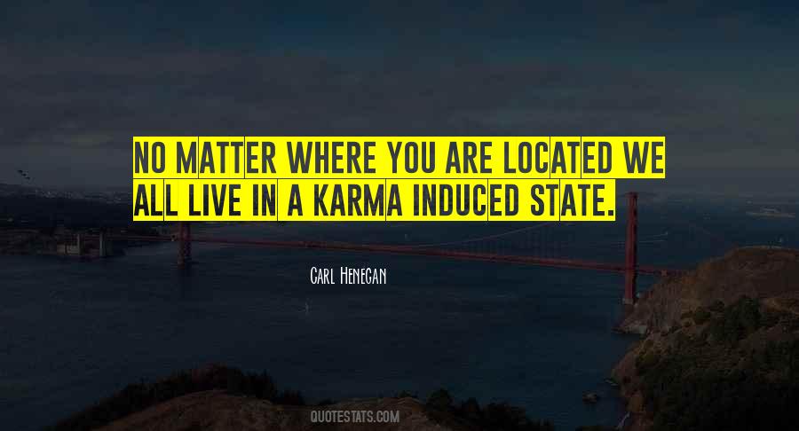 Quotes About No Matter Where You Are #228195