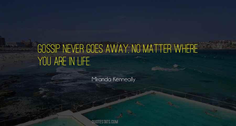 Quotes About No Matter Where You Are #342761