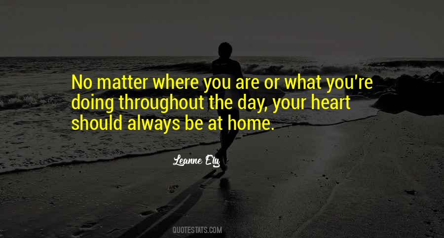 Quotes About No Matter Where You Are #987643