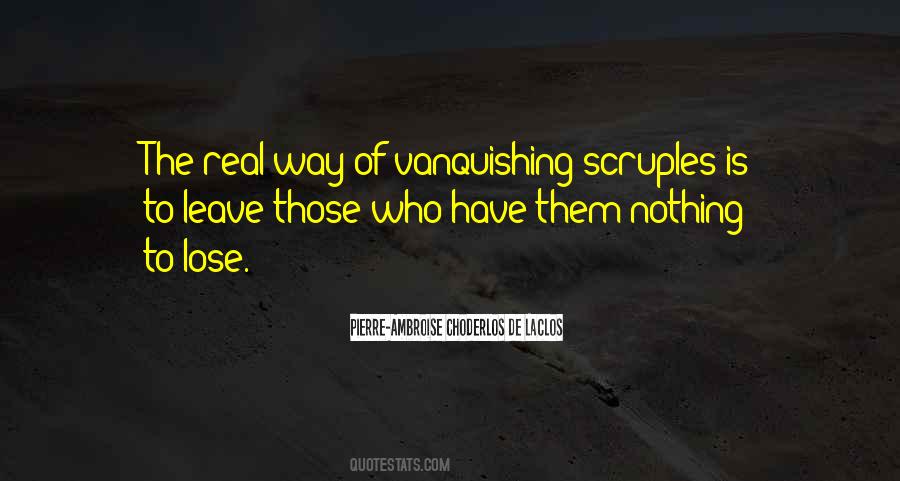 Quotes About Scruples #122493