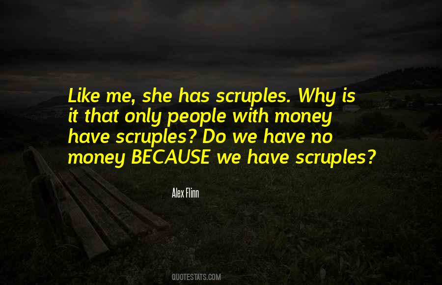 Quotes About Scruples #1517493