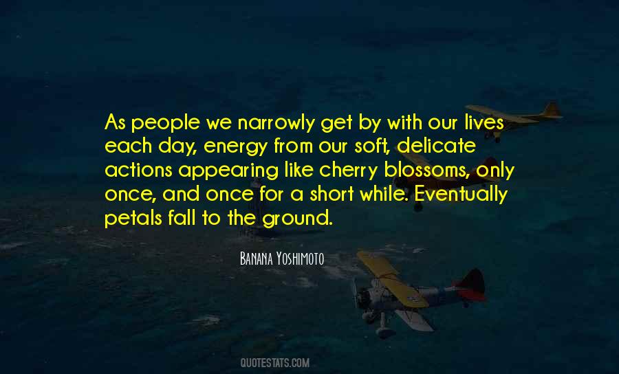 Quotes About Cherry Blossoms #1497713