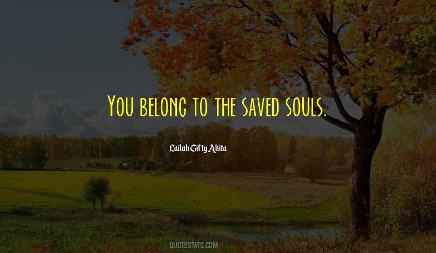 Saved Souls Quotes #1047585