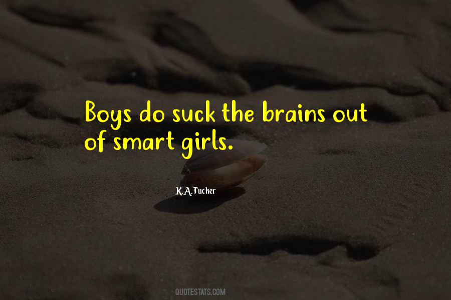 Quotes About Having Brains #4603