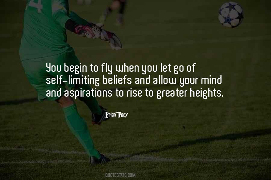 Quotes About Greater Heights #778813