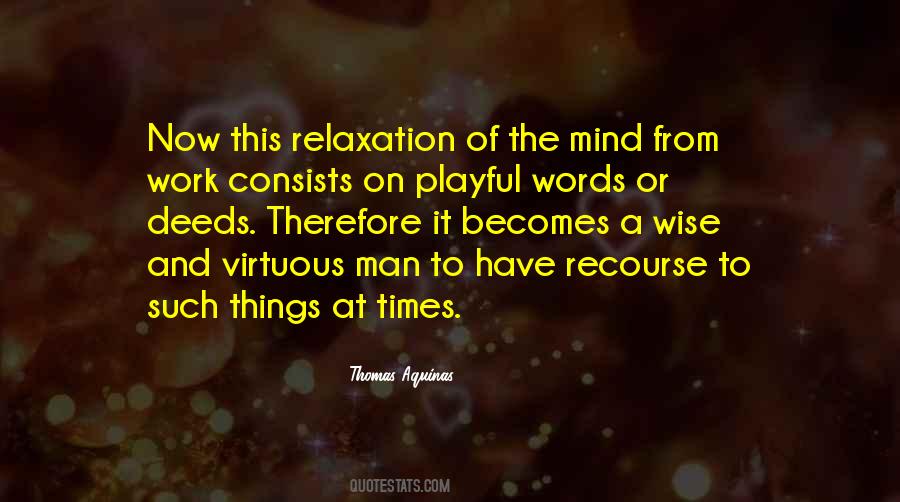 Mind Relaxing Quotes #1211572