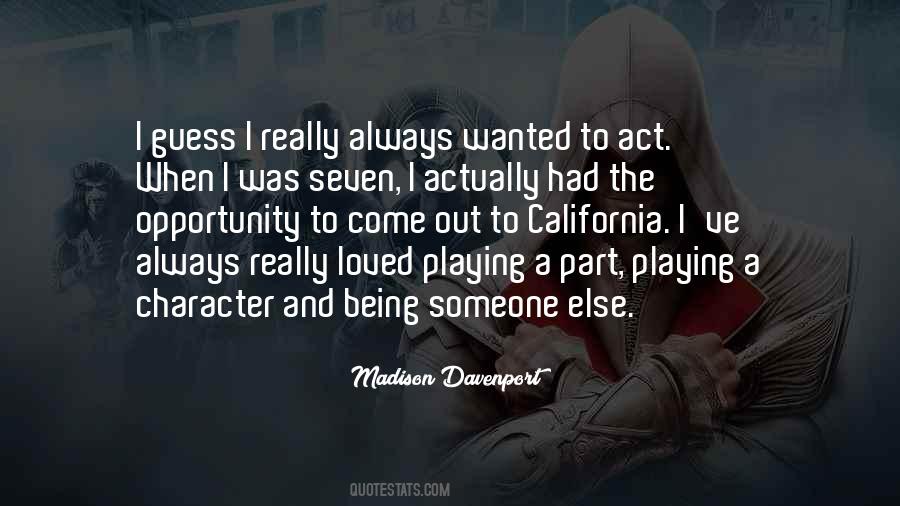 Quotes About Being Someone #1282975