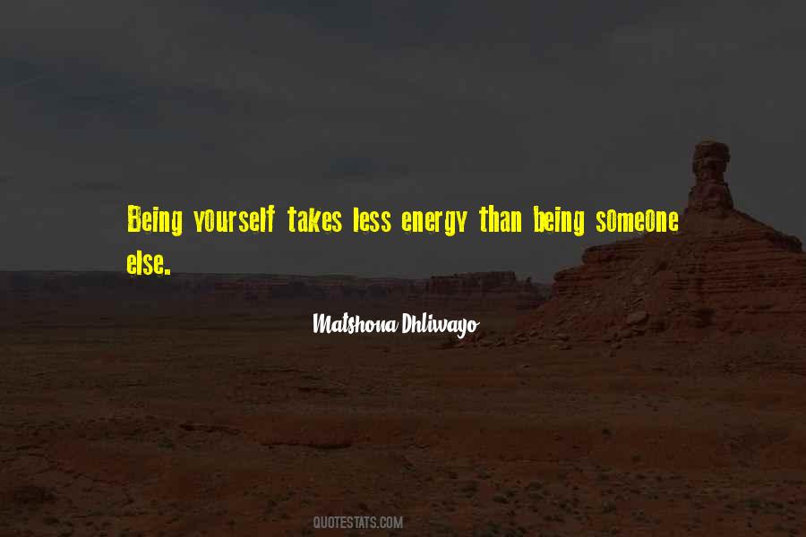 Quotes About Being Someone #1368356